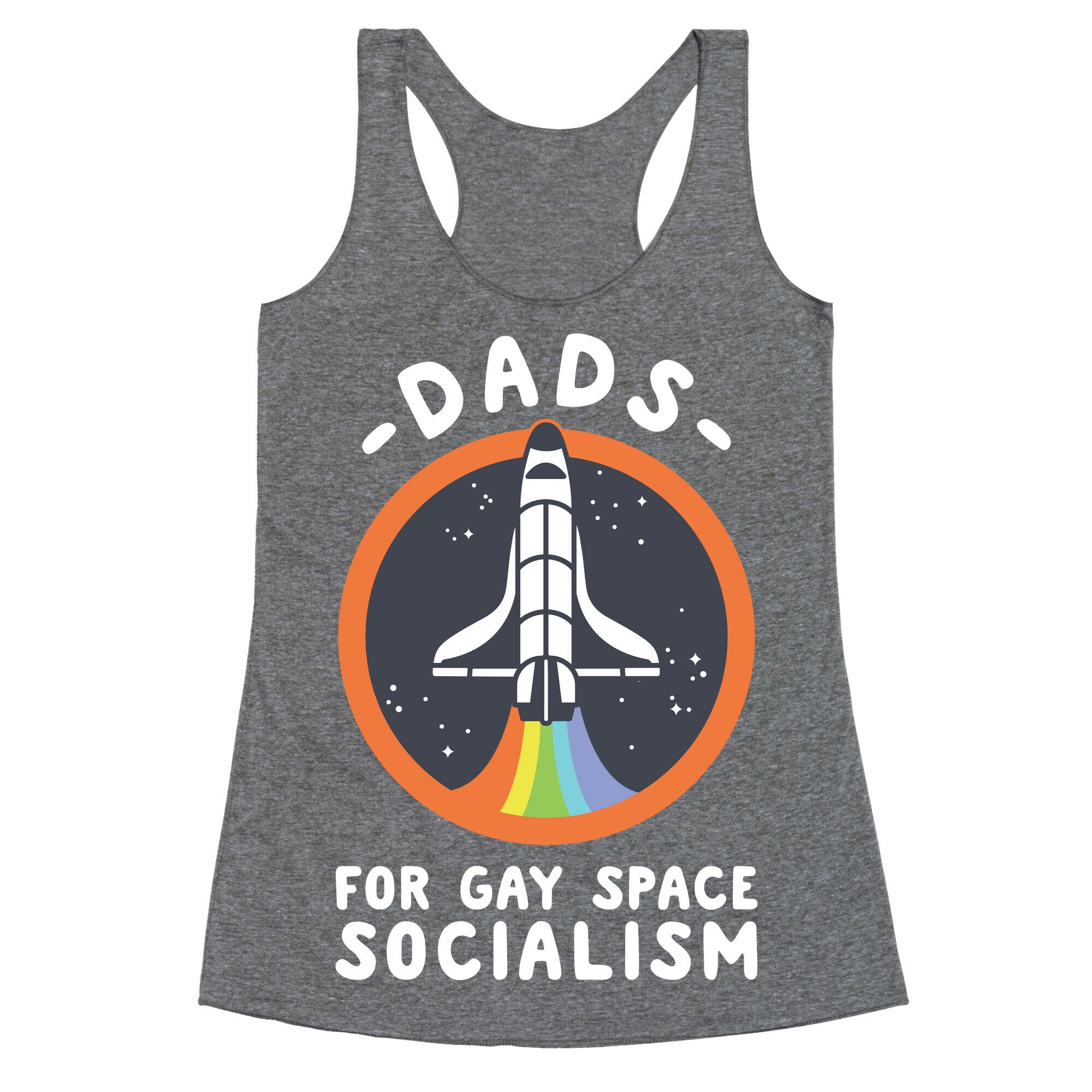 Dads For Gay Space Socialism Racerback Tank